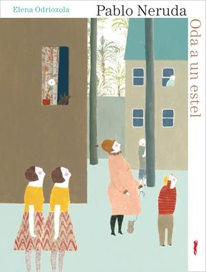 ODA A UNA ESTEL | 9788492412372 | NERUDA, PABLO; ODRIOZOLA, ELENA | Llibreria La Gralla | Llibreria online de Granollers