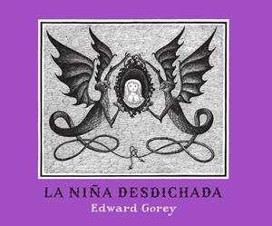 NIÑA DESDICHADA, LA | 9788492412570 | COREY, EDWARD | Llibreria La Gralla | Llibreria online de Granollers