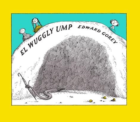 WUGGLY UMP | 9788492412808 | GOREY, EDWARD | Llibreria La Gralla | Librería online de Granollers