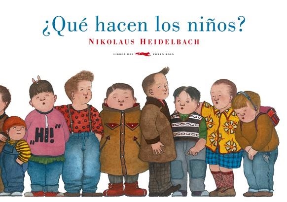 QUÉ HACEN LOS NIÑOS | 9788492412907 | HEIDELBACH, NIKOLAUS | Llibreria La Gralla | Librería online de Granollers