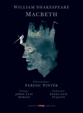 MACBETH (ILUSTRADO) | 9788496509290 | SHAKESPEARE, WILLIAM / PINTER, FERENC | Llibreria La Gralla | Llibreria online de Granollers