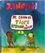 DE COMO EL TIGRE APRENDIO A CONTAR | 9788488342447 | JANOSCH | Llibreria La Gralla | Llibreria online de Granollers