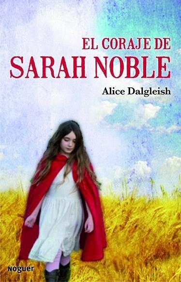 CORAJE DE SARAH NOBLE, EL | 9788427901438 | DALGLIESH, ALICE | Llibreria La Gralla | Librería online de Granollers