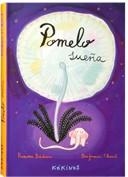 POMELO SUEÑA | 9788488342843 | BADESCU, RAMONA / CHAUD, BENJAMIN | Llibreria La Gralla | Librería online de Granollers