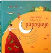 CANCIONERO INFANTIL DEL PAPAGAYO ( +CD) | 9788488342867 | LERASLE, MAGDELEINE / MINDY, PAUL / FRONTY, AURELI | Llibreria La Gralla | Llibreria online de Granollers