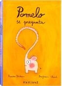 POMELO SE PREGUNTA | 9788488342591 | BADESCU, RAMONA / CHAUD, BENJAMIN | Llibreria La Gralla | Librería online de Granollers