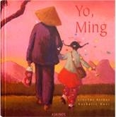 YO, MING | 9788488342577 | BERNOS, C.; NOVI, N: | Llibreria La Gralla | Llibreria online de Granollers