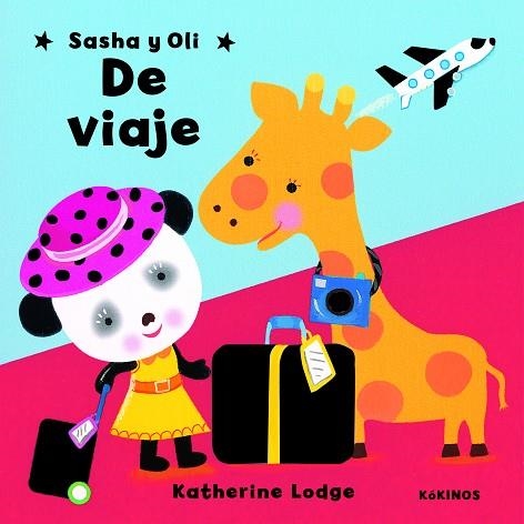 SASHA Y OLI DE VIAJE | 9788496629219 | LODGE, KATHERINE | Llibreria La Gralla | Llibreria online de Granollers
