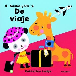 SASHA Y OLI DE VIAJE | 9788496629219 | LODGE, KATHERINE | Llibreria La Gralla | Llibreria online de Granollers