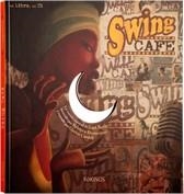 SWING CAFÉ | 9788492750085 | NORAC, CARL / BALIBAR, JEANNE | Llibreria La Gralla | Librería online de Granollers