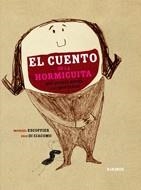 CONTE DE LA FORMIGUETA QUE VOLIA MOURE LES MUNTANYES, EL | 9788492750719 | ESCOFFIER, MICHÄEL; DI GIACOMO, KRIS | Llibreria La Gralla | Llibreria online de Granollers