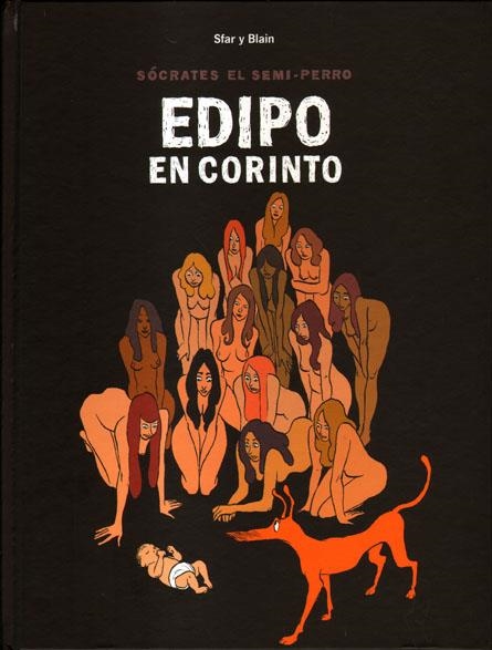 EDIPO EN CORINTO.  SOCRATES EL SEMI PERRO | 9788496722545 | SFAR; BLAIN | Llibreria La Gralla | Llibreria online de Granollers