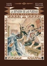 ESTACION DE LAS FLECHAS, LA | 9788496722552 | STENTO, SAMUEL / TROUILLARD, GUILLAUME | Llibreria La Gralla | Librería online de Granollers