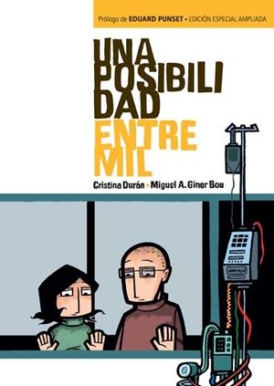 POSIBILIDAD ENTRE MIL, UNA | 9788496722897 | DURAN, CRISTINA / GINER BOU, MIGUEL A. | Llibreria La Gralla | Librería online de Granollers