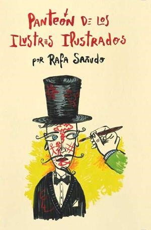 PANTEÓN DE LOS ILUSTRES ILUSTRADOS | 9788496722958 | SAÑUDO, RAFA | Llibreria La Gralla | Librería online de Granollers
