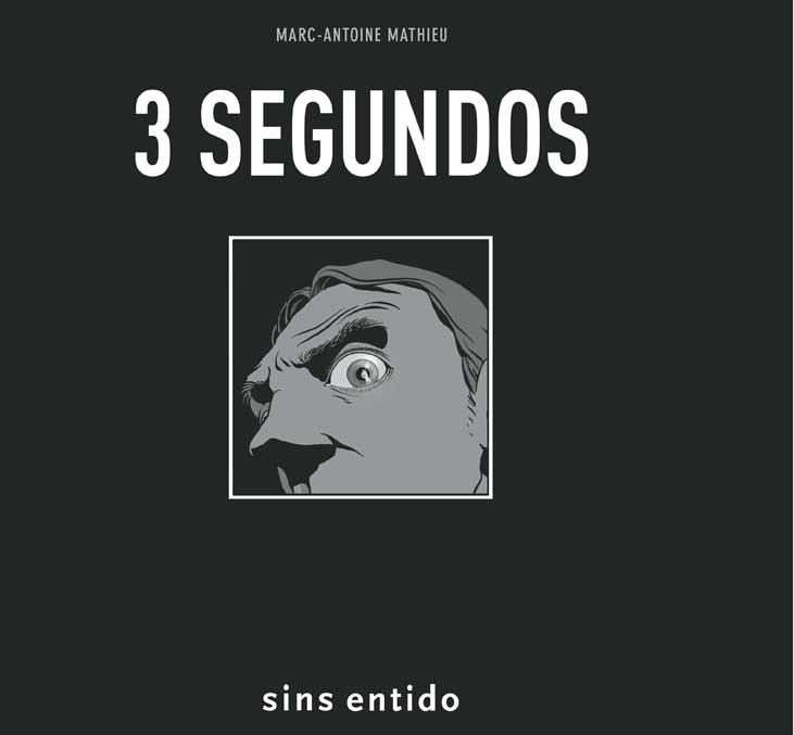3 SEGUNDOS | 9788496722125 | MATHIEU, MARC-ANTOINE | Llibreria La Gralla | Librería online de Granollers