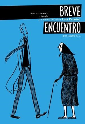 BREVE ENCUENTRO | 9788415530015 | F.S., JACOBO | Llibreria La Gralla | Librería online de Granollers