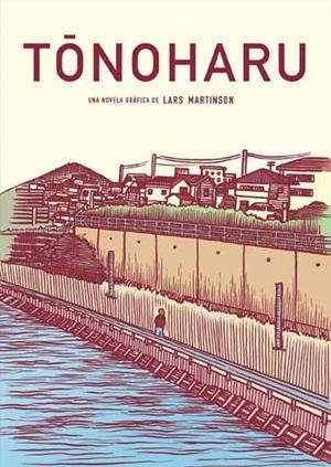 TONOHARU | 9788415530039 | MARTINSON, LARS | Llibreria La Gralla | Librería online de Granollers
