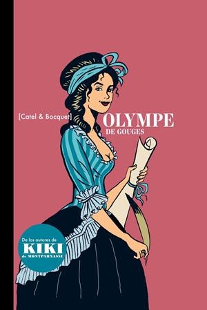 OLYMPE DE GOUGES | 9788415530077 | CATEL; BOCQUET | Llibreria La Gralla | Librería online de Granollers
