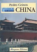 CHINA (LA GUIA DE LOS GUIAS) | 9788478132065 | CEINOS, PEDRO | Llibreria La Gralla | Librería online de Granollers