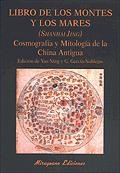LIBRO DE LOS MONTES Y LOS MARES | 9788478132102 | NING, YAO ; GARCIA-NOBLEJAS, GABRIEL | Llibreria La Gralla | Llibreria online de Granollers