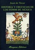 HISTORIA Y CREENCIAS DE LOS INDIOS DE MEXICO | 9788478132225 | DE TOVAR, JUAN | Llibreria La Gralla | Librería online de Granollers