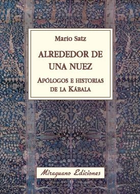 ALREDEDOR DE UNA NUEZ | 9788478133673 | SATZ, MARIO | Llibreria La Gralla | Llibreria online de Granollers
