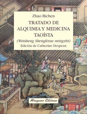 TRATADO DE ALQUIMIA Y MEDICINA TAOÍSTA | 9788478133758 | BICHEN, ZHAO | Llibreria La Gralla | Llibreria online de Granollers