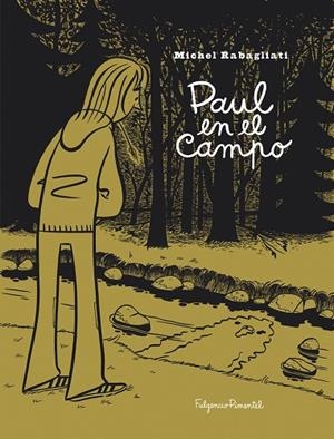PAUL EN EL CAMPO | 9788493608118 | RABAGLIATI, MICHEL | Llibreria La Gralla | Librería online de Granollers
