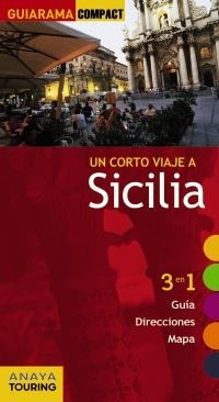 SICILIA (UN CORTO VIAJE A...GUIARAMA COMPACT 2012) | 9788499352664 | CABRERA, DAVID | Llibreria La Gralla | Librería online de Granollers