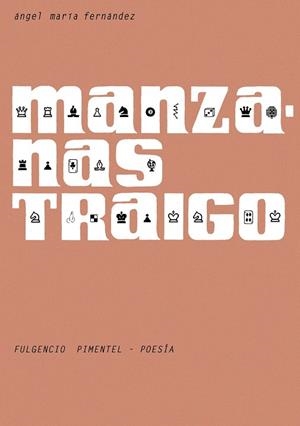 MANZANAS TRAIGO | 9788493977207 | FERNANDEZ, ANGEL MARIA | Llibreria La Gralla | Librería online de Granollers