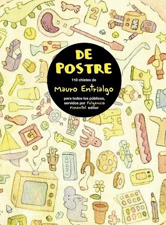 DE POSTRE | 9788493608149 | ENTRIALGO, MAURO | Llibreria La Gralla | Llibreria online de Granollers