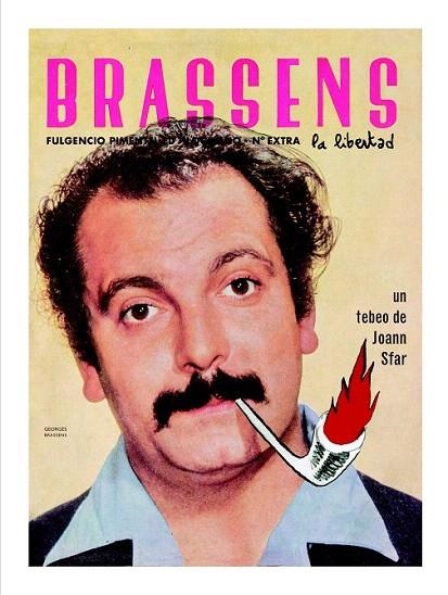 BRASSENS,LA LIBERTAD | 9788493977238 | SFAR, JOANN | Llibreria La Gralla | Librería online de Granollers