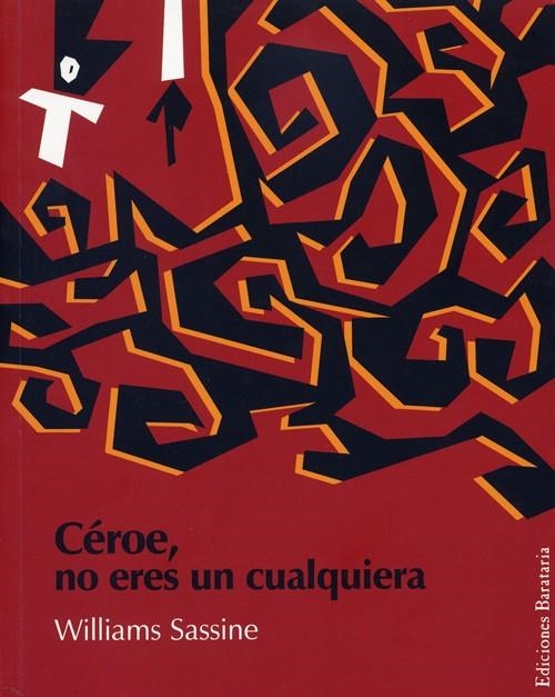 CEROE NO ERES UN CUALQUIERA | 9788495764249 | SASSINE, WILLIAMS | Llibreria La Gralla | Librería online de Granollers
