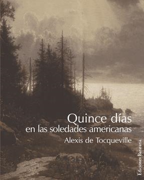 QUINCE DIAS EN LAS SOLEDADES AMERICANAS | 9788495764287 | TOCQUEVILLE, ALEXIS DE | Llibreria La Gralla | Librería online de Granollers