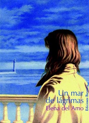 MAR DE LAGRIMAS, UN | 9788495764454 | AMO, ELENA DEL | Llibreria La Gralla | Librería online de Granollers