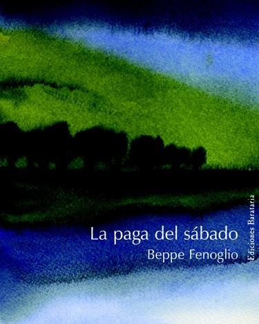 PAGA DEL SABADO, LA | 9788495764508 | FENOGLIO, BEPPE | Llibreria La Gralla | Librería online de Granollers