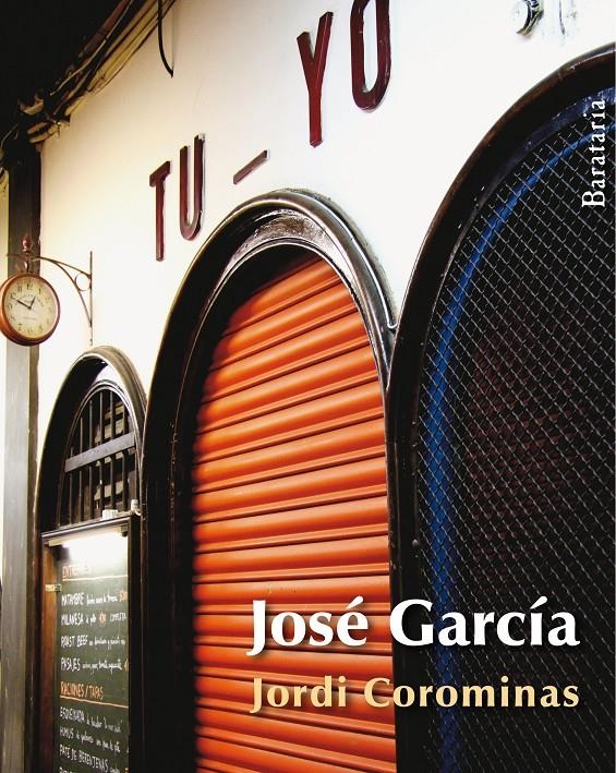 JOSÉ GARCÍA | 9788492979301 | COROMINAS JULIÁN, JORDI | Llibreria La Gralla | Llibreria online de Granollers