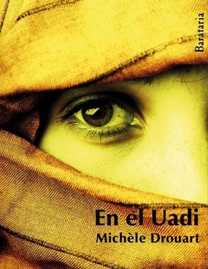 EN EL UADI | 9788492979271 | DROUART, MICHÈLE | Llibreria La Gralla | Librería online de Granollers