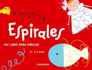 ESPIRALES. UN LIBRO PARA DIBUJAR | 9788493512743 | ZOO, LA | Llibreria La Gralla | Librería online de Granollers