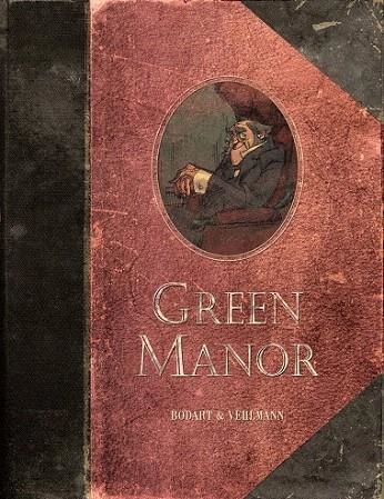 GREEN MANOR | 9788492902583 | VEHLMANN, FABIEN; BODART, DENIS | Llibreria La Gralla | Llibreria online de Granollers