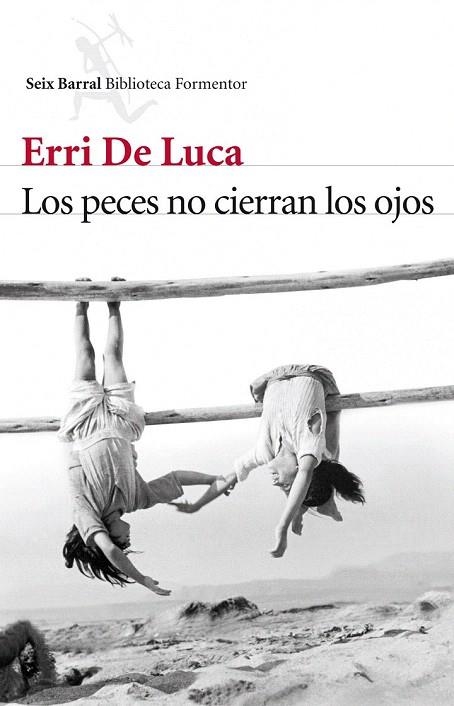 PECES NO CIERRAN LOS OJOS, LOS | 9788432214172 | DE LUCA, ERRI | Llibreria La Gralla | Llibreria online de Granollers