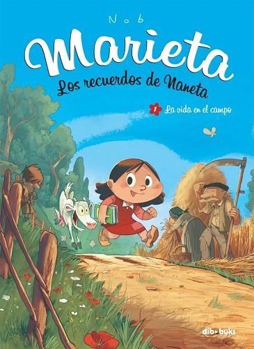MARIETA 1.LA VIDA EN EL CAMPO | 9788494027826 | NOB, BRUNO | Llibreria La Gralla | Librería online de Granollers