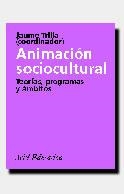 ANIMACION SOCIOCULTURAL TEORIA PROGRAMAS Y AMBITO | 9788434426061 | TRILLA, JAUME (COORD) | Llibreria La Gralla | Librería online de Granollers