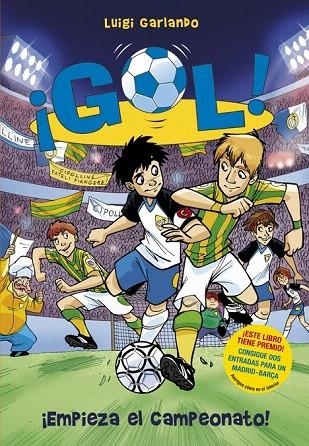 EMPIEZA EL CAMPEONATO (GOL, 3) | 9788484416111 | GARLANDO, LUIGI | Llibreria La Gralla | Llibreria online de Granollers