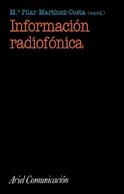 INFORMACION RADIOFONICA | 9788434412927 | MARTINEZ COSTA, Mª PILAR | Llibreria La Gralla | Librería online de Granollers