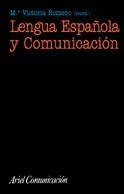 LENGUA ESPAÑOLA Y COMUNICACION | 9788434412910 | ROMERO, Mª VICTORIA | Llibreria La Gralla | Llibreria online de Granollers