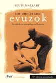 SOY HIJO DE LOS EVUZOK | 9788434422247 | MALLART, LLUIS | Llibreria La Gralla | Llibreria online de Granollers