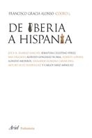 DE IBERIA A HISPANIA | 9788434452565 | GRACIA ALONSO, FRANCISCO (COORD.) | Llibreria La Gralla | Librería online de Granollers
