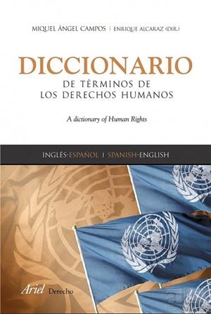 DICCIONARIO DE TERMINOS DE LOS DERECHOS HUMANOS | 9788434418332 | ALCARAZ, ENRIQUE | Llibreria La Gralla | Librería online de Granollers